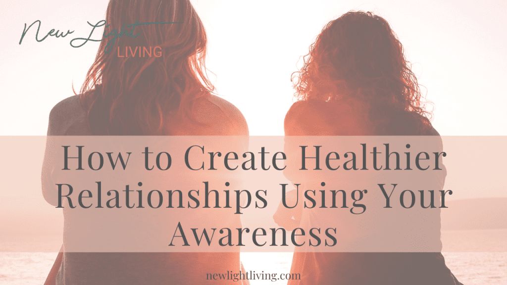 healthier relationships